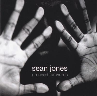 Sean Jones (2) - No Need For Words État correct -  reconditionné disponible sur Label Emmaüs